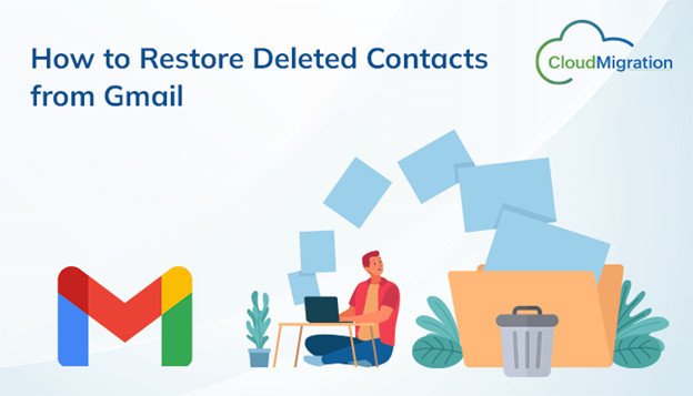Problems Faced When We Restore Deleted Contacts From Gmail