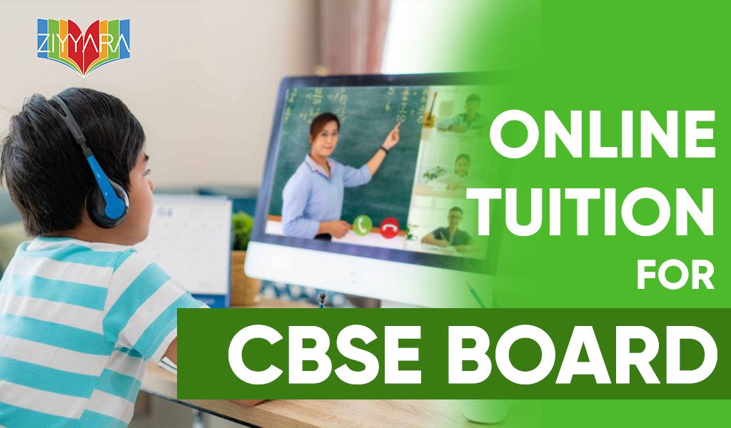 Get Online  Home Tuition for CBSE Board in India