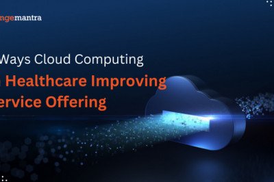 5 Ways Cloud Computing In Healthcare Improving Service Offering