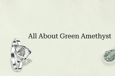 Green Amethyst: Physical, Emotional and Metaphysical Benefits