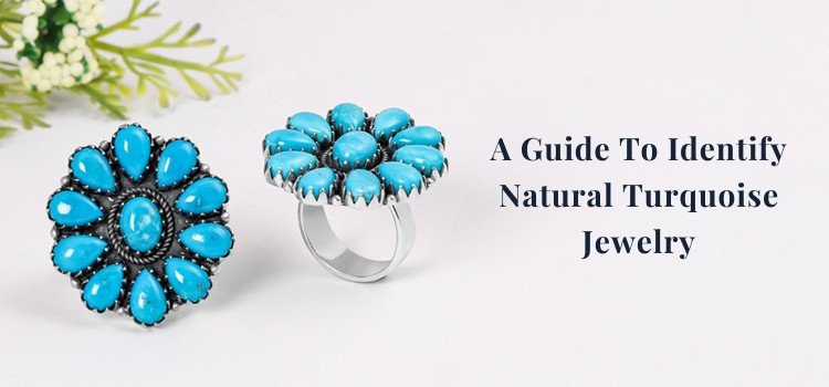 The Beginners Best Guide to Identify Natural Turquoise Jewelry