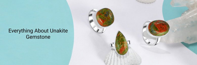 Unakite: The History, Usage and Properties