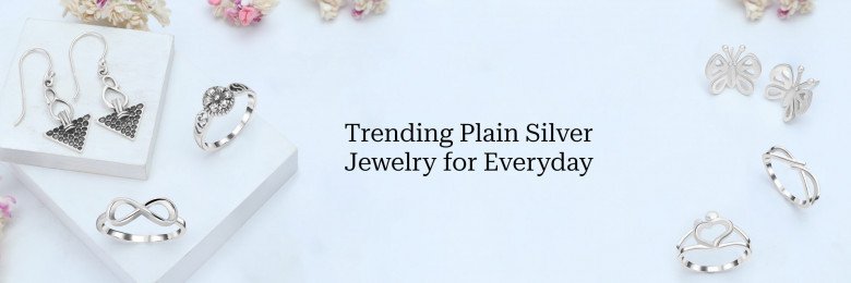 Trending Plain Silver Jewelry Women Can Wear On Daily Basis at Rananjay Exports