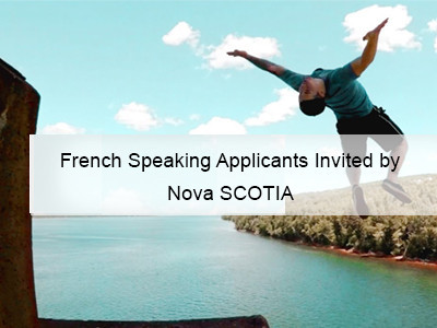 French Speaking Applicants Invited by Nova Scotia