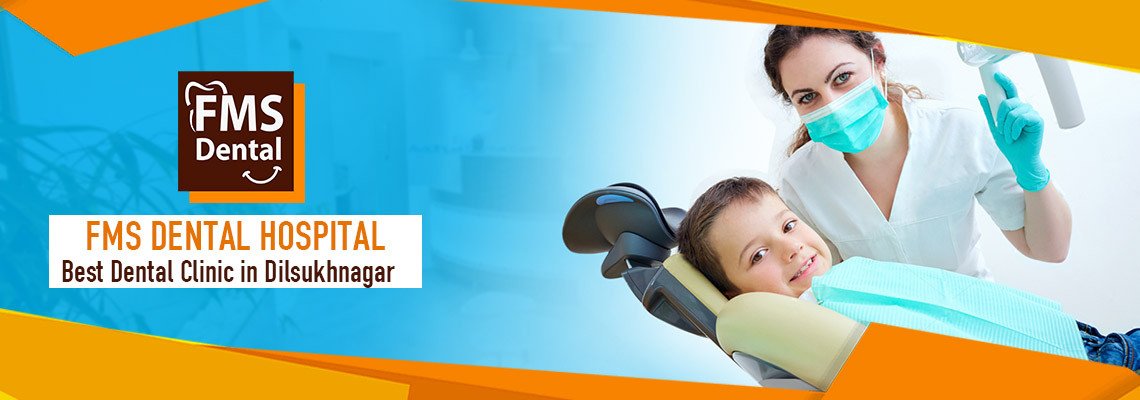 Best Dental Clinic In Dilsukhnagar | Best Dentist Dental Clinic in Dilsukhnagar