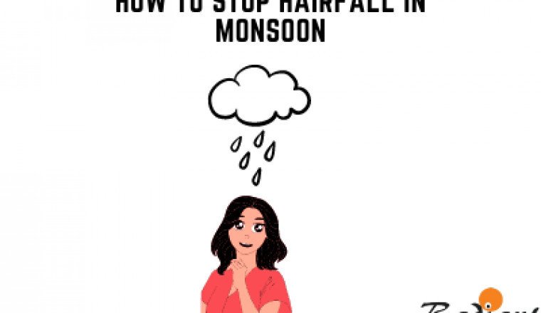 How To Stop Hair Fall in Monsoon