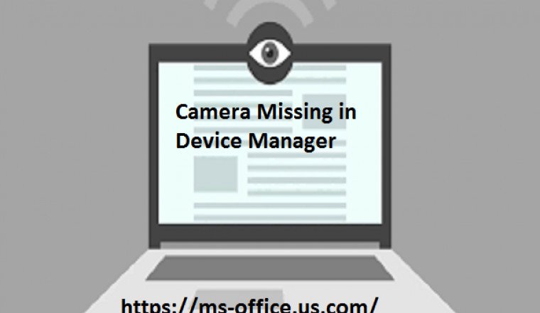 How you can Resolve If Camera Missing in Device Manager?