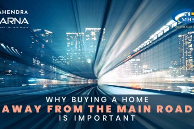 5 Reasons Why Buying A Home Away From The Main Road Is The Best Option