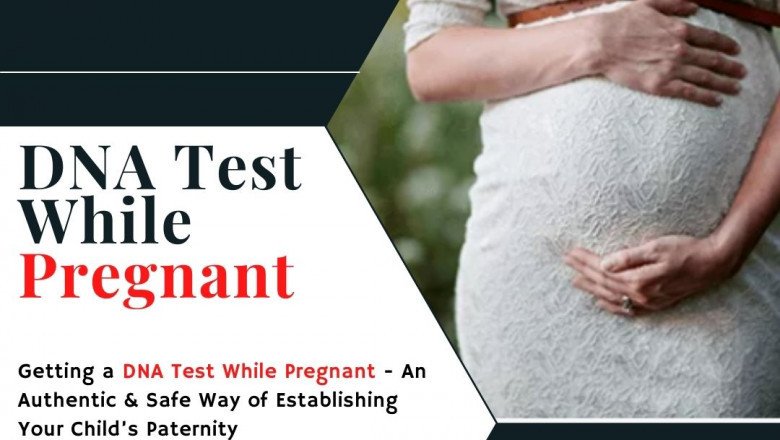 Prenatal Paternity DNA Test while pregnant