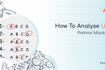 How To Analyse UPSC Prelims Mock-Tests