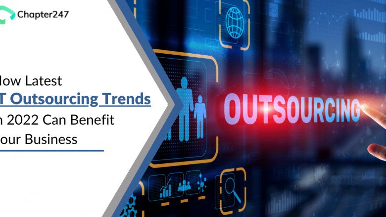 Top 7 IT Outsourcing Trends you must follow in 2022 | Chapter247 Infotech