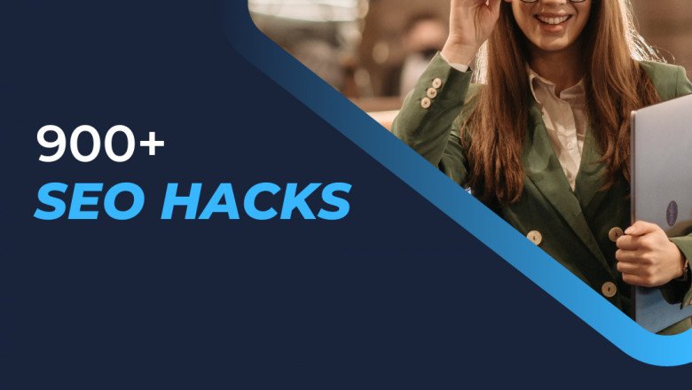 900+ SEO hacks to boost your ranking