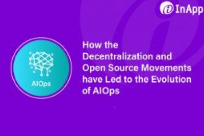 How the Decentralization and Open Source Movements Have Led to the Evolution of AIOps