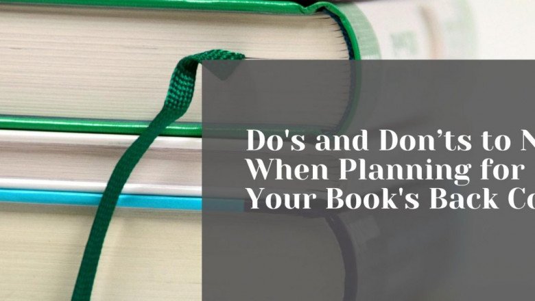 Do’s and Don’ts to Note When Planning for Your Book’s Back Cover