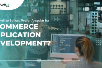 Why Online Sellers Prefer Angular for eCommerce application development?