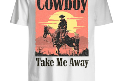 Cowboy Take Me Away T Shirts